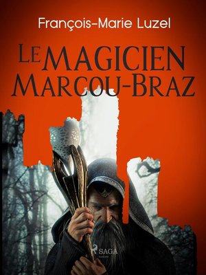 cover image of Le Magicien Marcou-Braz